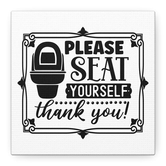 Please Seat Yourself Thank You Canvas Art