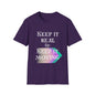 Keep It Real or Keep It Moving Adult T-shirt
