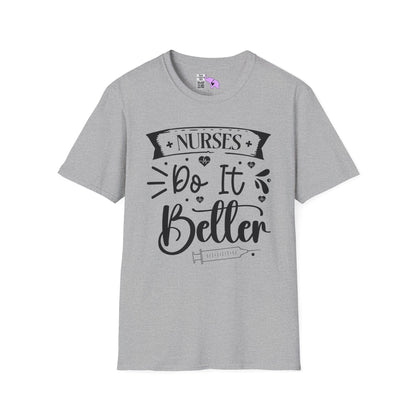 Nurses Do It Better Adult T-shirt