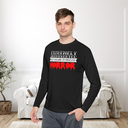 Extremely Introverted But Willing To Discuss Horror Adult Long Sleeve Tee
