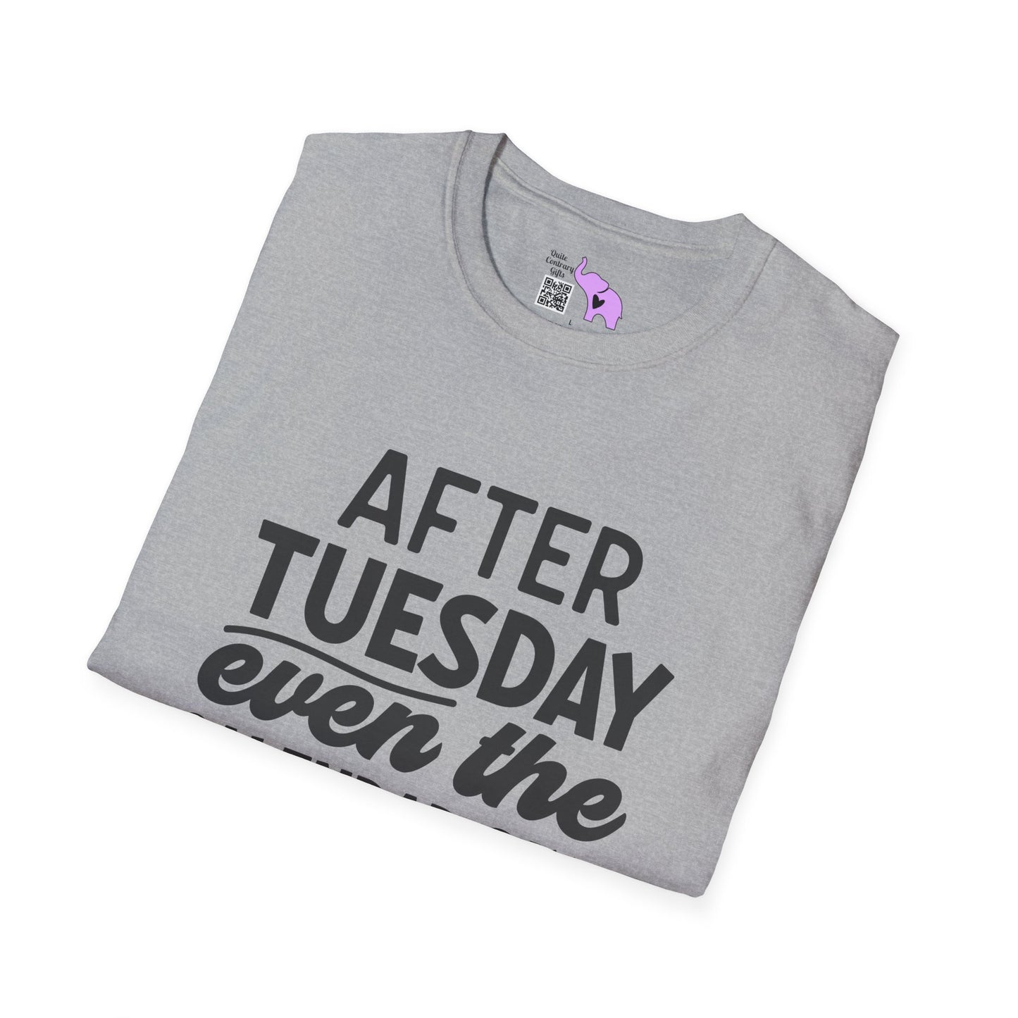 After Tuesday Even The Calendar says WTF Adult T-shirt