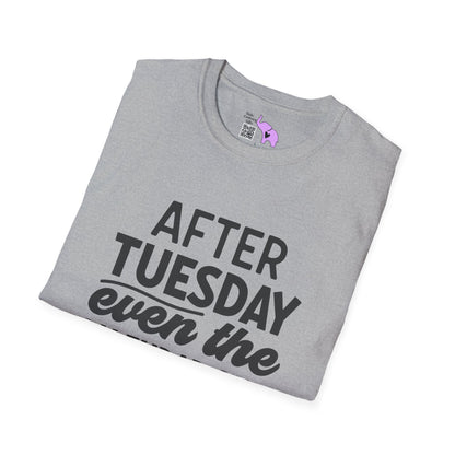 After Tuesday Even The Calendar says WTF Adult T-shirt