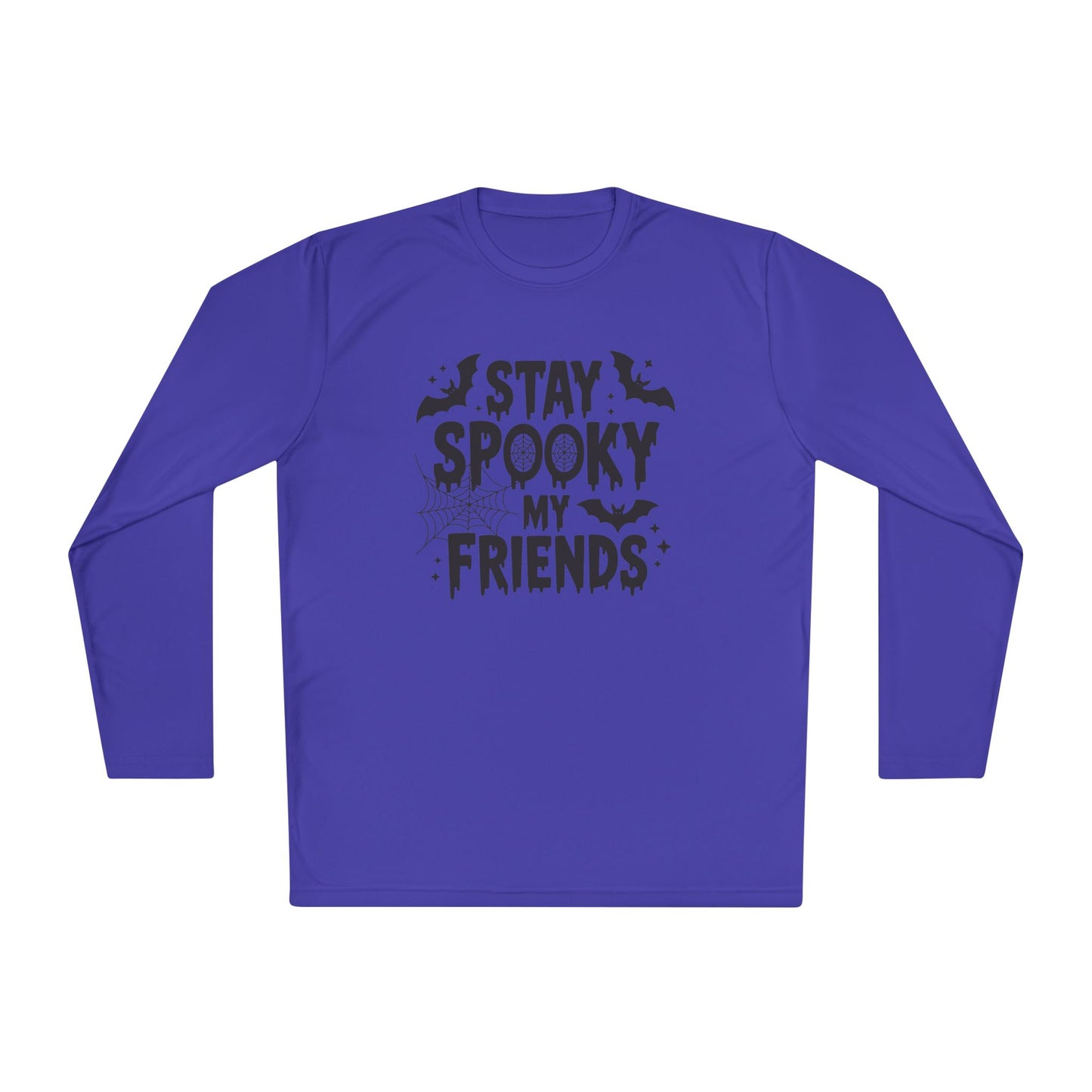 Stay Spooky My Friends Adult Long Sleeve Tee