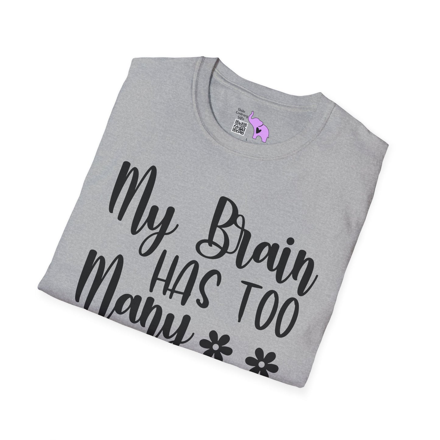 My Brain Has Too Many Tabs Open Adult T-shirt