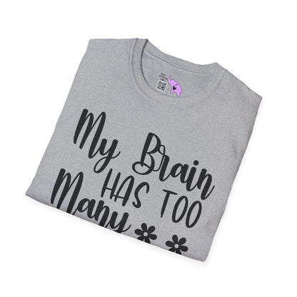 My Brain Has Too Many Tabs Open Adult T-shirt