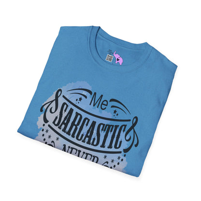 Me Sarcastic Never Adult T-shirt