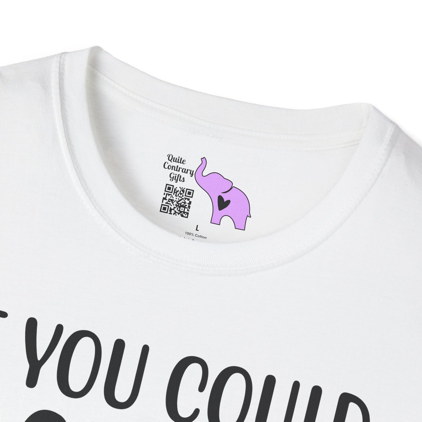 If You Could Stop Talking That'd Be Great Adult T-shirt