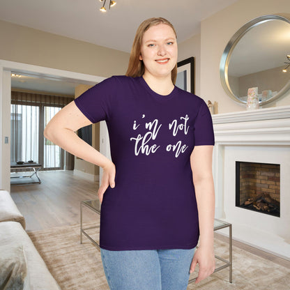 I'm Not The One Adult T-shirt