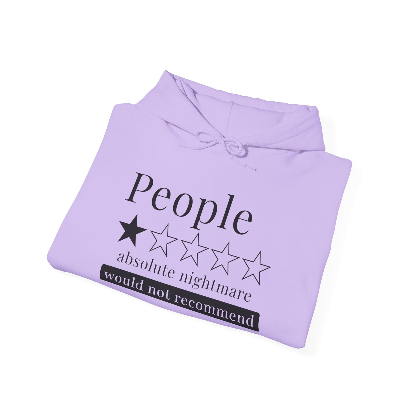 People 1 Star Absolute Nightmare Would Not Recommend Adult Heavy Blend™ Hoodie