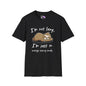 I'm Not Lazy, I'm Just In Energy Saving Mode Adult T-shirt