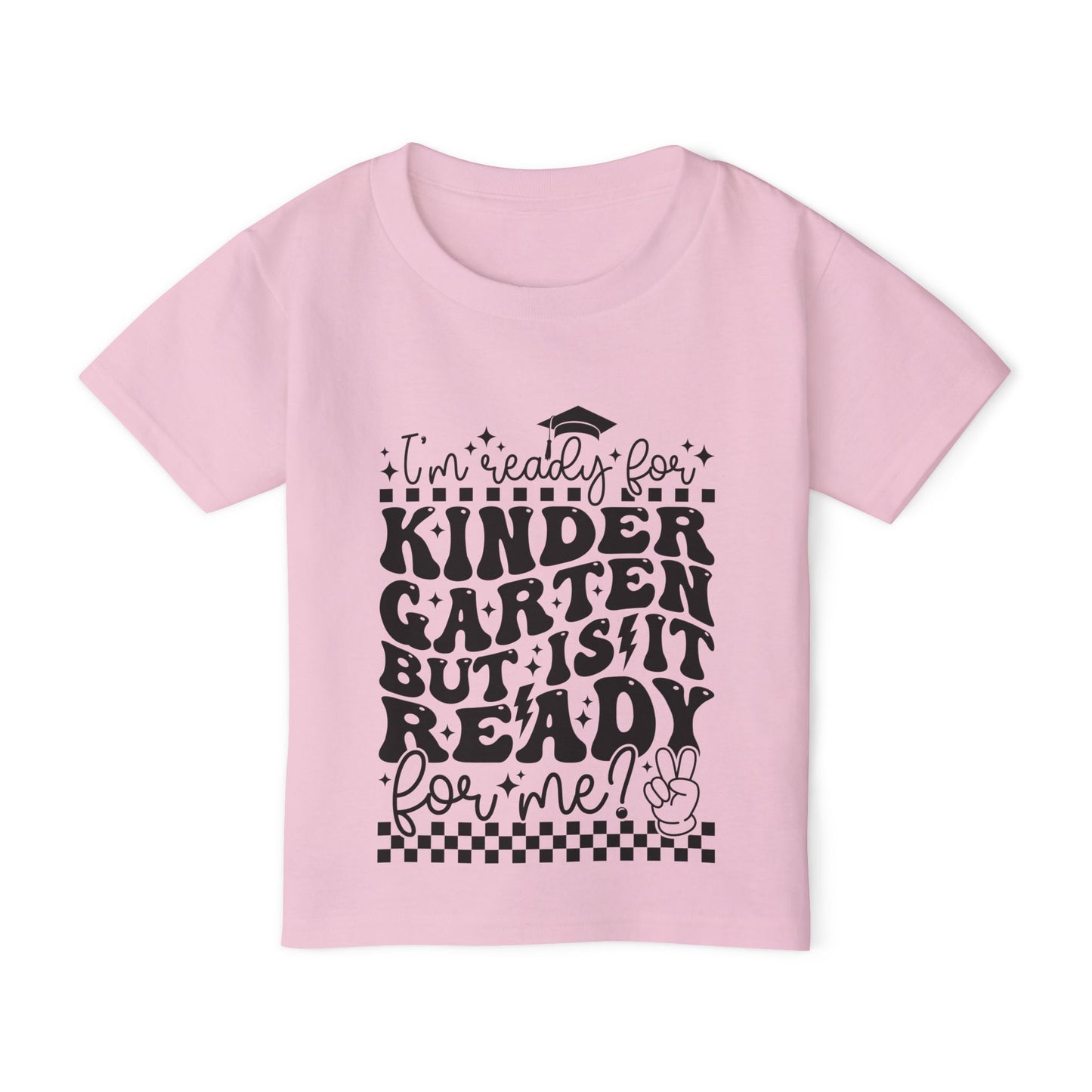 I'm Ready for Kindergarten But Is It Ready For Me Heavy Cotton™ Toddler T-shirt