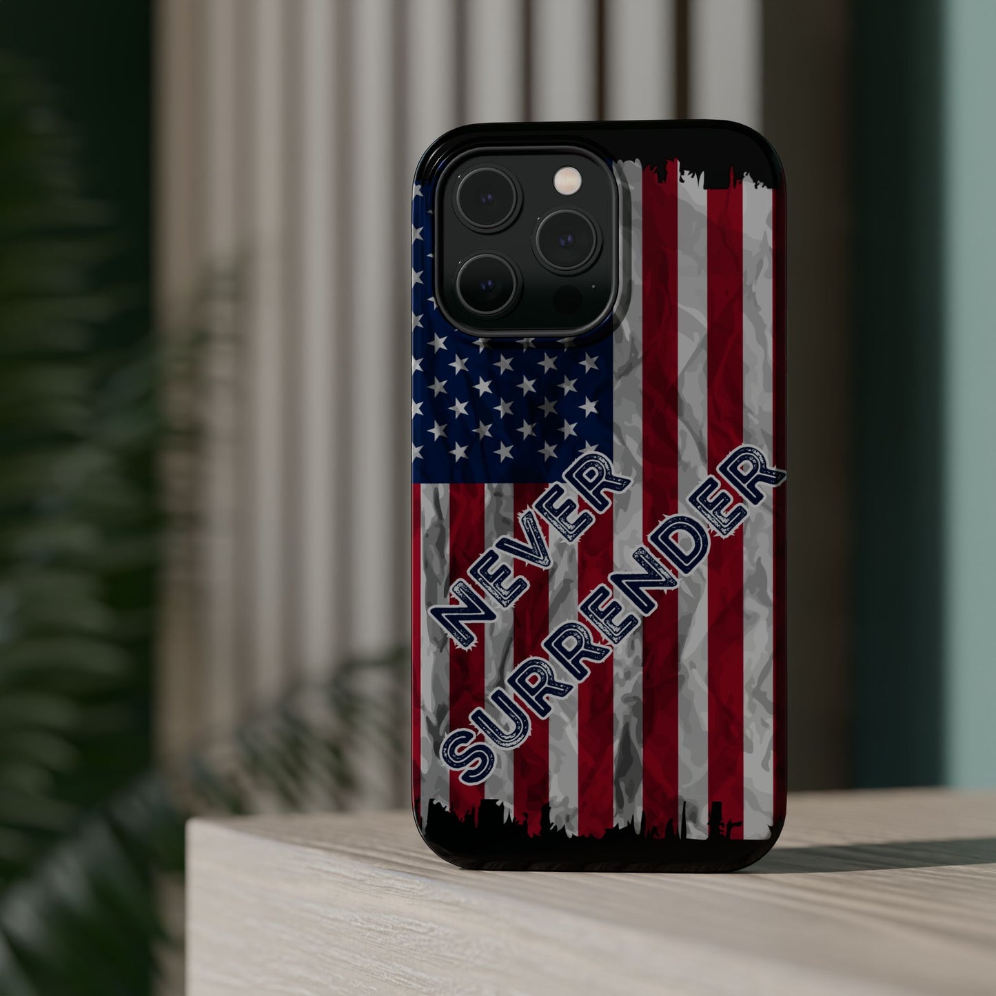 Never Surrender American Flag MagSafe® Compatible Tough Case for iPhone