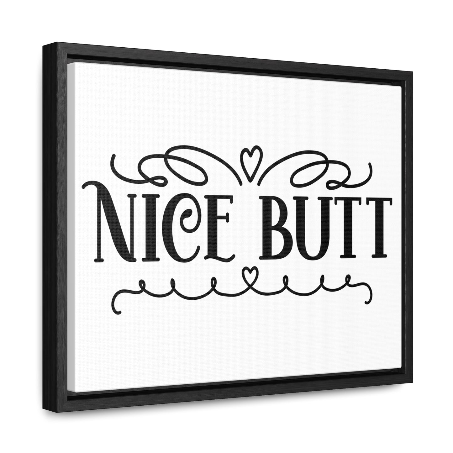 Nice Butt Canvas Wraps, Horizontal Frame