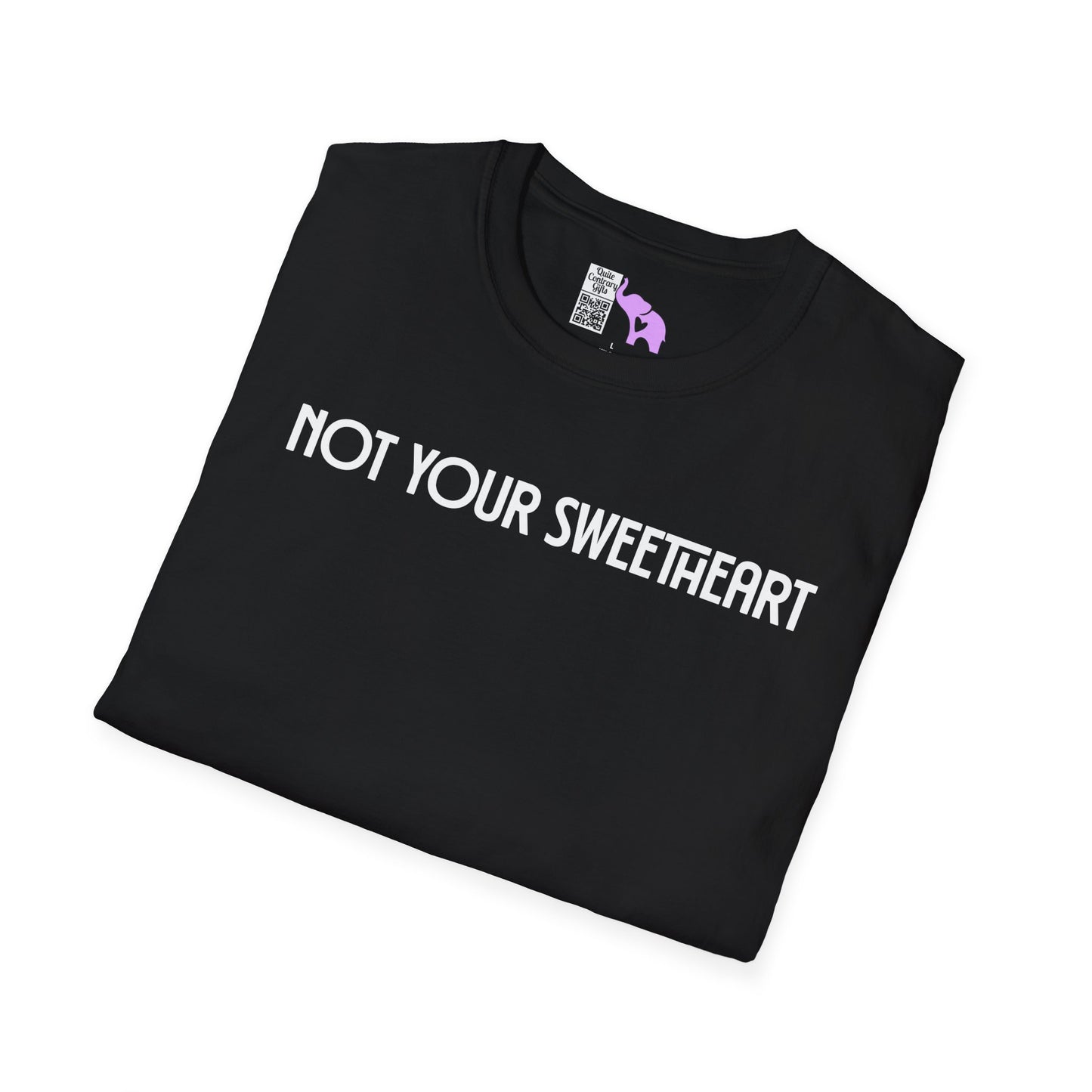 Not Your Sweetheart Adult T-shirt
