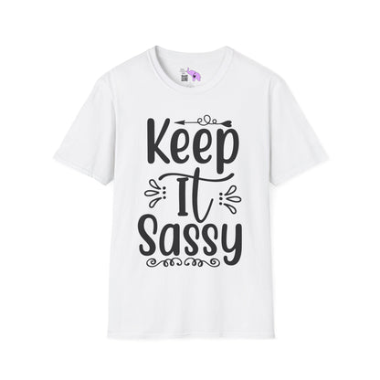 Keep It Sassy Adult T-shirt