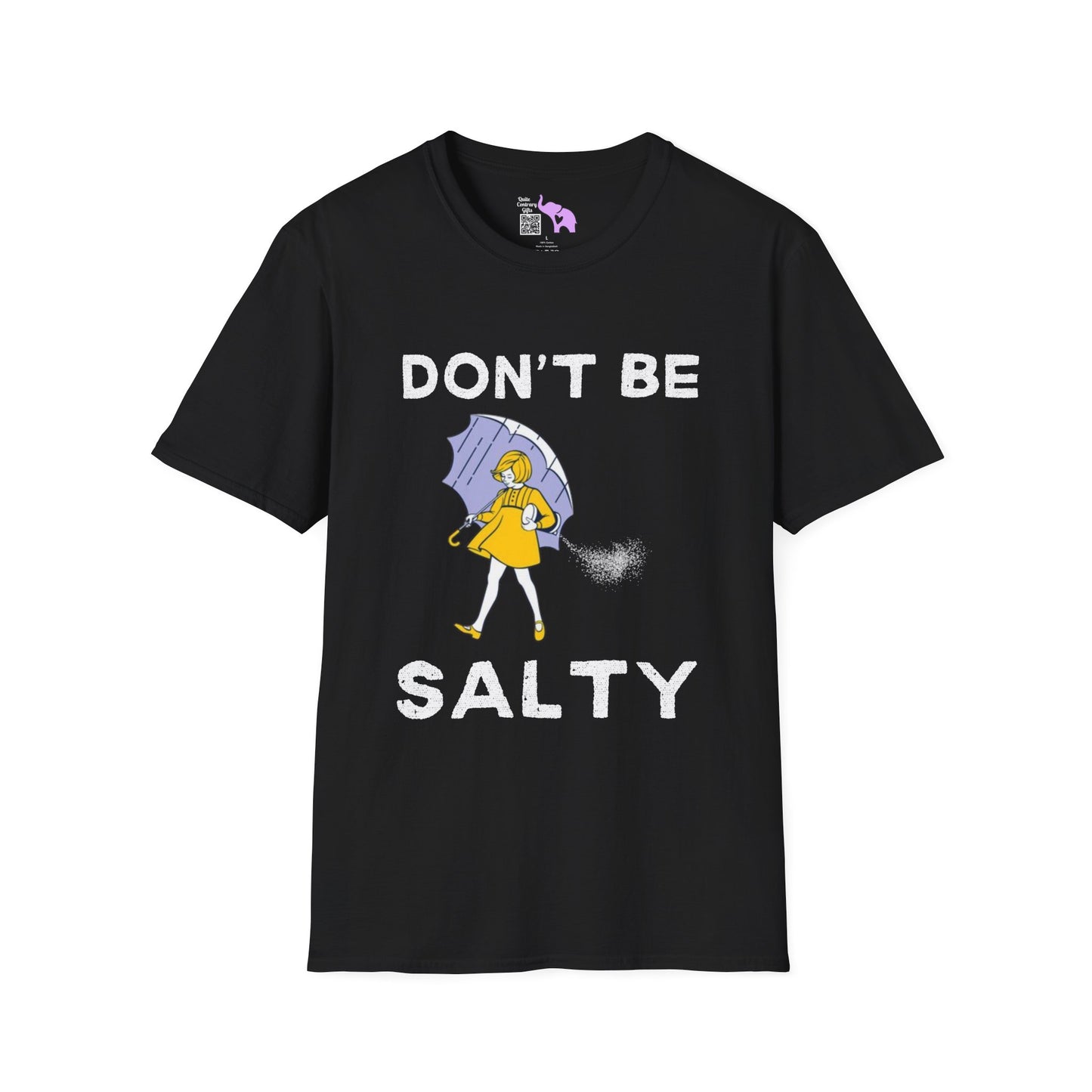 Don't Be Salty Adult T-shirt