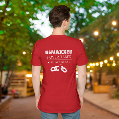 Unvaxxed & Over Taxed Adult T-shirt