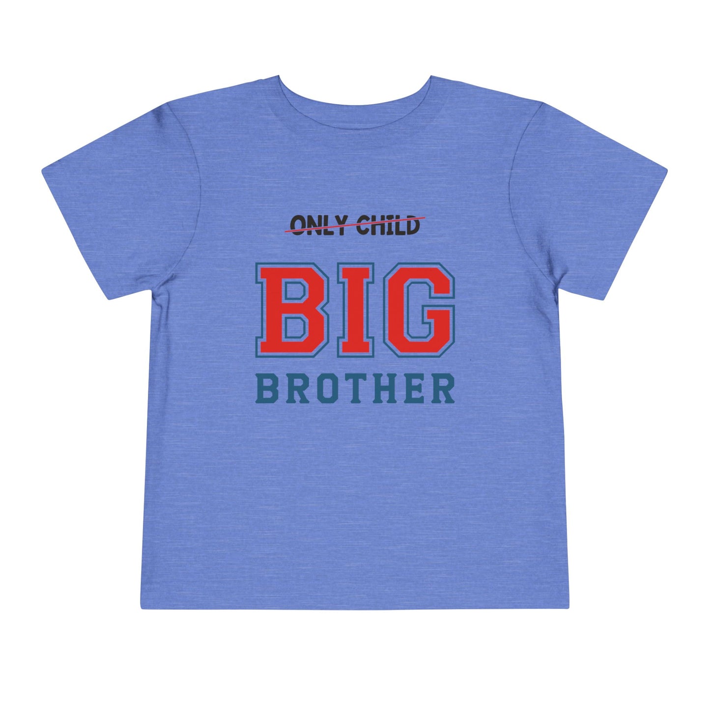 Promoted to Big Brother from Only Child Toddler Tee