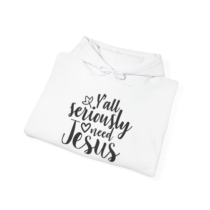 Y'all Seriously Need Jesus Heavy Blend™ Hooded Sweatshirt