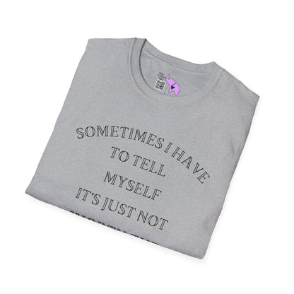Sometimes I Have To Tell Myself That It's Just Not Worth The Jail Time Adult T-shirt