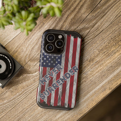 Never Surrender American Flag MagSafe® Compatible Tough Case for iPhone