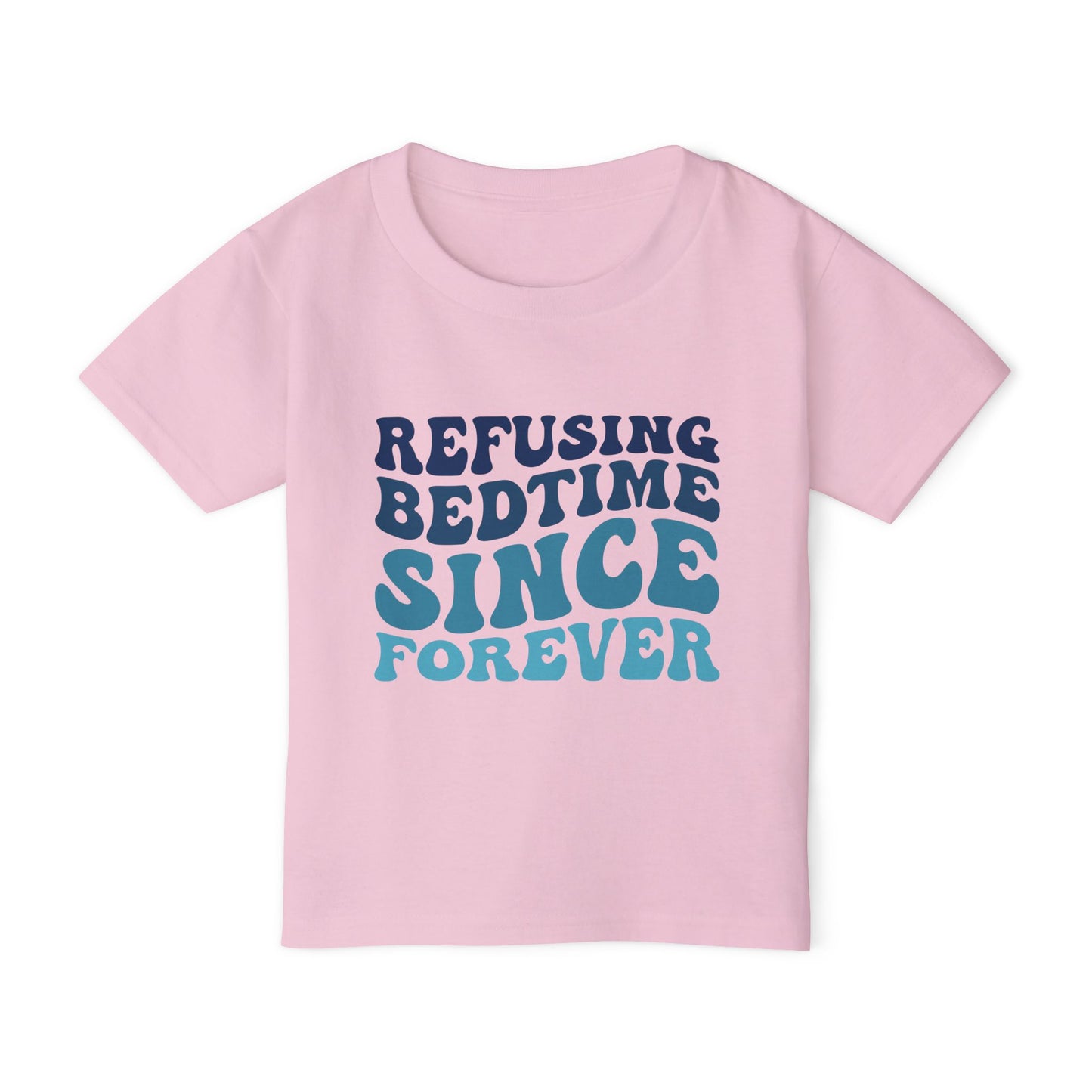 Refusing Bedtime Since Forever Heavy Cotton™ Toddler T-shirt