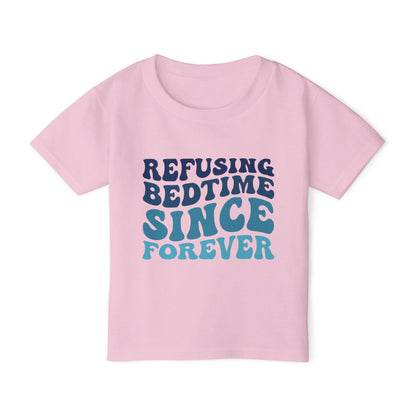 Refusing Bedtime Since Forever Heavy Cotton™ Toddler T-shirt