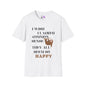 I Wish I Lacked Common Sense, They All Seem So Happy Adult T-shirt