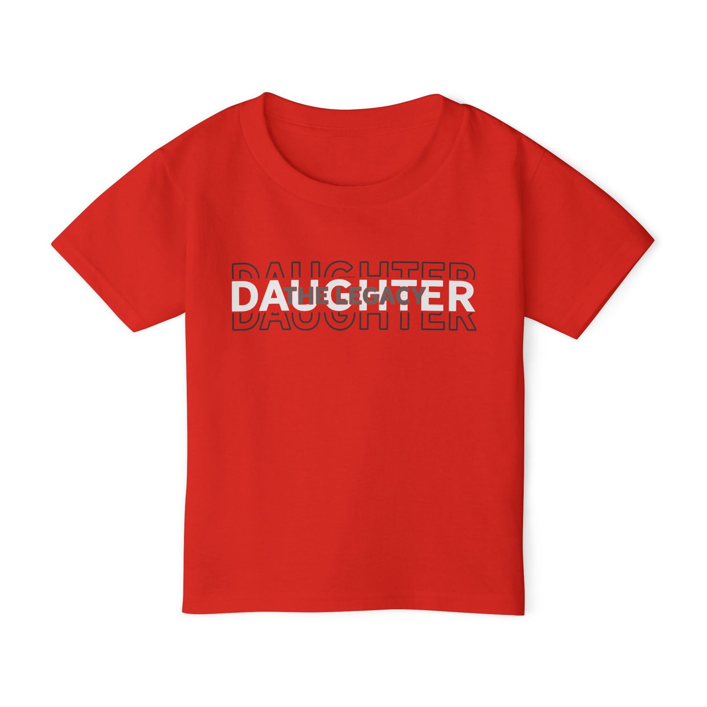 Daughter The Legacy Heavy Cotton™ Toddler T-shirt