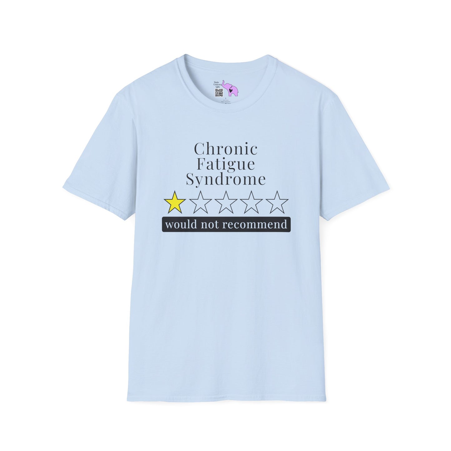 Chronic Fatigue Syndrome 1 Star Would Not Recommend Adult T-shirt