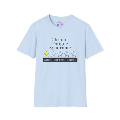 Chronic Fatigue Syndrome 1 Star Would Not Recommend Adult T-shirt
