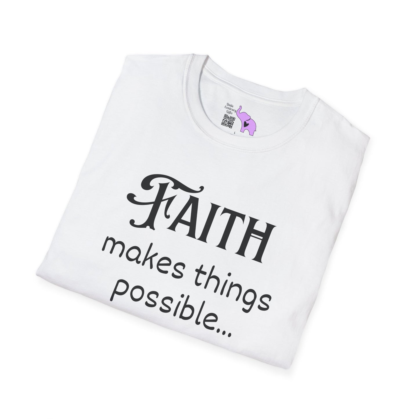 Faith Makes Things Possible... Not Easy Adult T-shirt