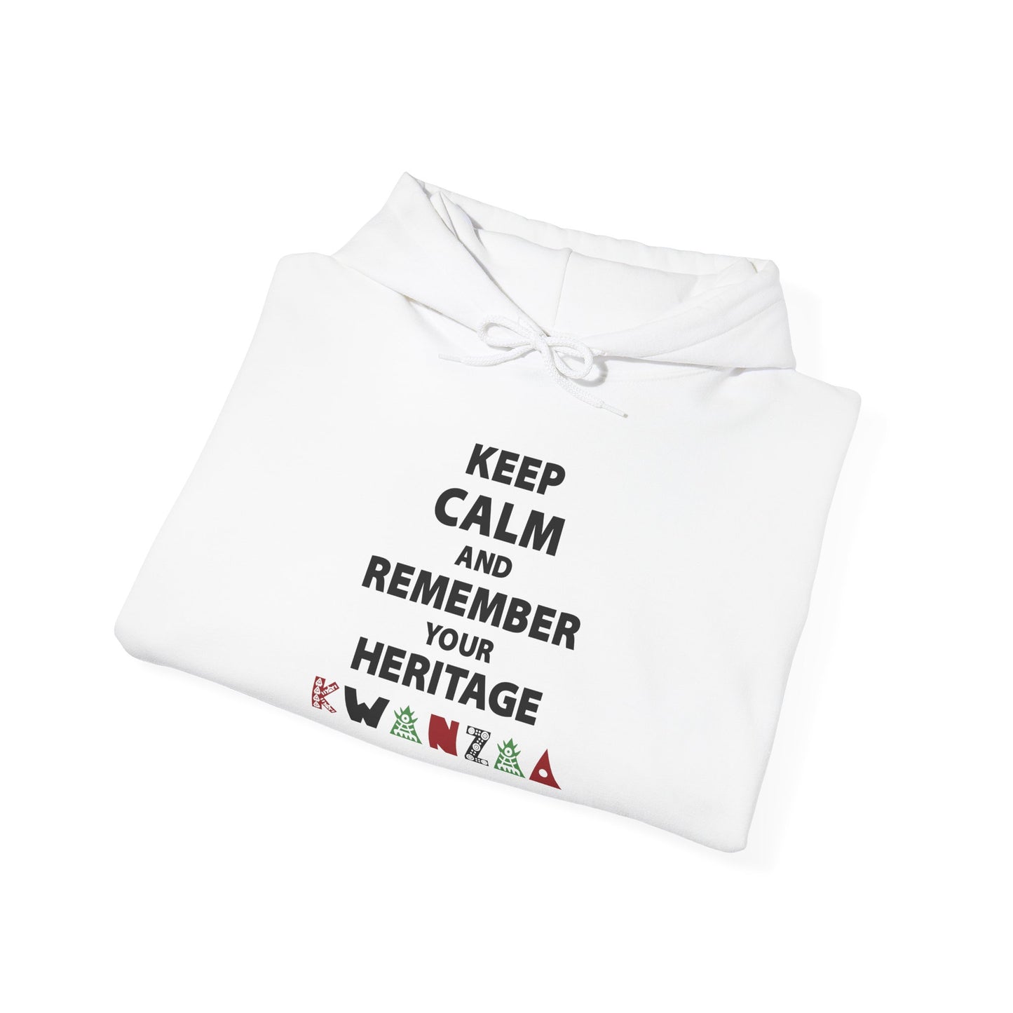 Keep Calm and Remember Your Heritage Kwanzaa Adult Heavy Blend™ Hoodie