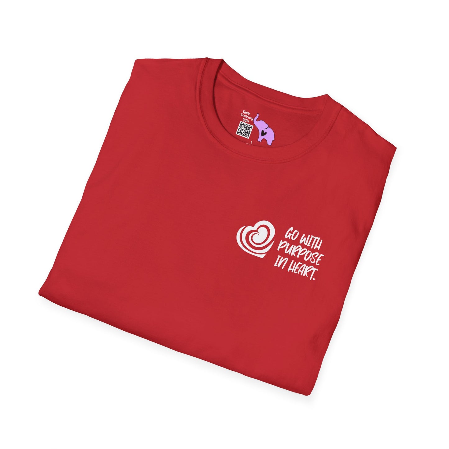 "Go With Purpose In Heart" Hinckley Quote T-shirt