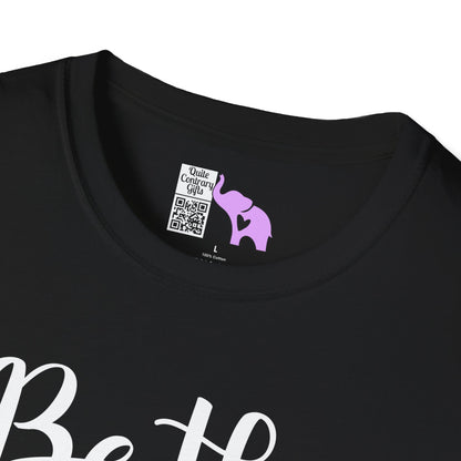 Be The Best Version of You Adult T-shirt