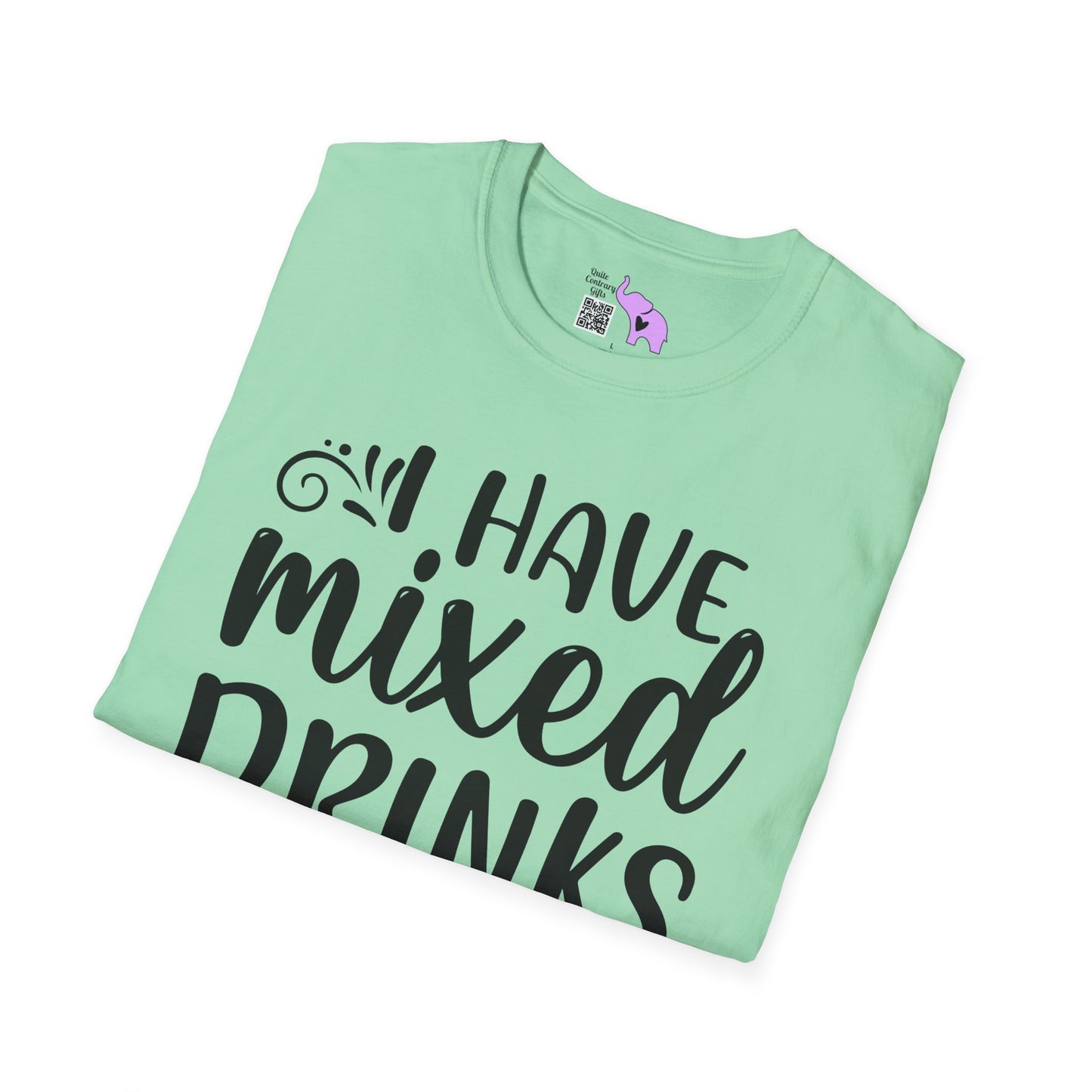 I Have Mixed Drinks About My Feelings Adult T-shirt