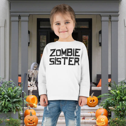 ""Zombie Sister Toddler Long Sleeve Tee