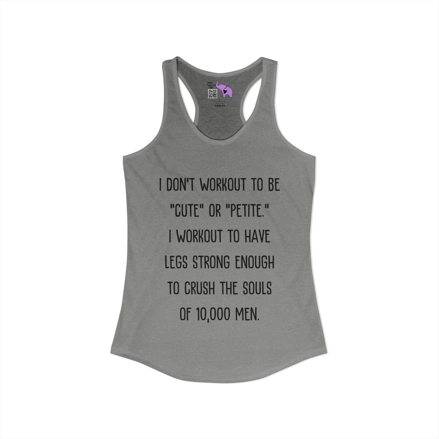 I Don't Workout To... Women's Ideal Racerback Tank