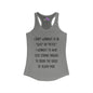 I Don't Workout To... Women's Ideal Racerback Tank