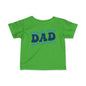 Cooler Than Dad (Don't Tell Him) Infant Soft T-Shirt