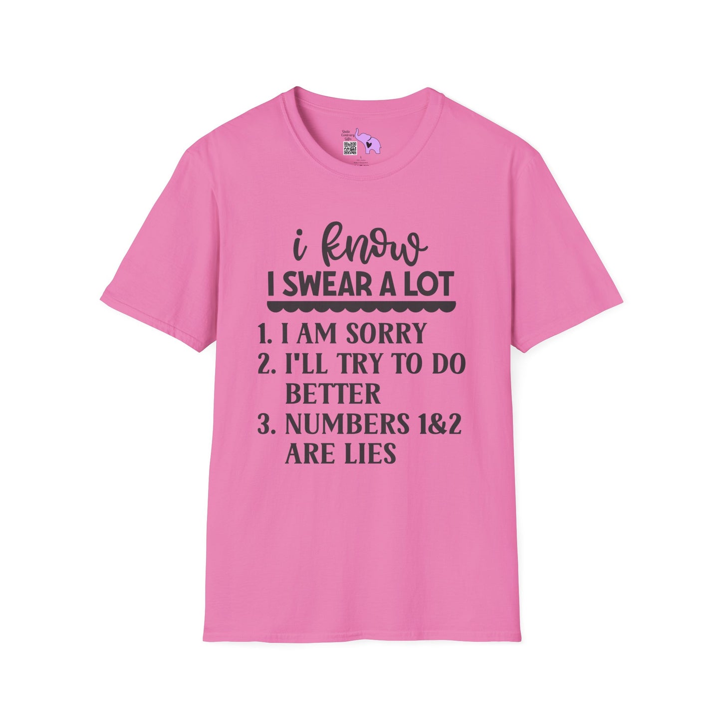 I Know I Swear Alot... Adult T-shirt