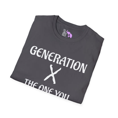 Generation X The One You Were Warned About Adult T-shirt