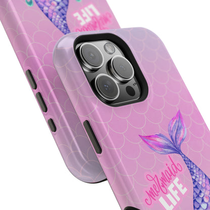 Pink Mermaid Life MagSafe® Compatible Tough Case for iPhone