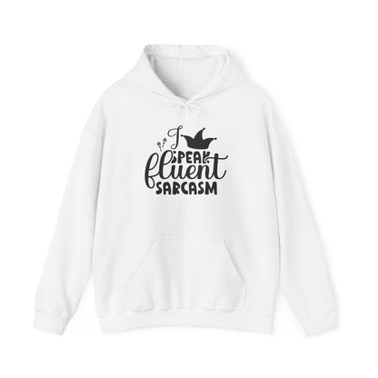 I Speak Fluent Sarcasm Heavy Blend™ Hooded Sweatshirt