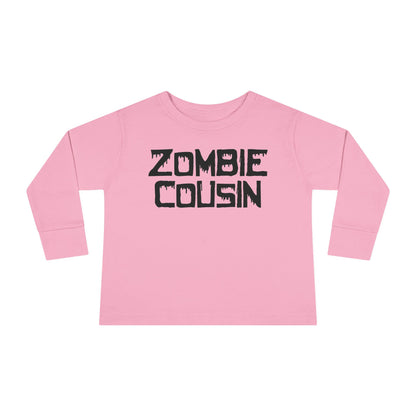 ""Zombie Cousin Toddler Long Sleeve Tee