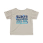 Bumps Bruises & Big Adventures Infant Soft T-Shirt