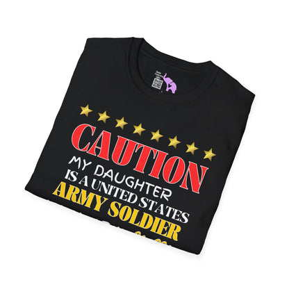 Caution My Daughter is a US Army Soldier I've Been Known to Brag (Mom) Unisex Softstyle T-Shirt