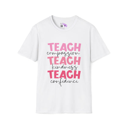 Teach Compassion, Kindness, Confidence Adult T-shirt