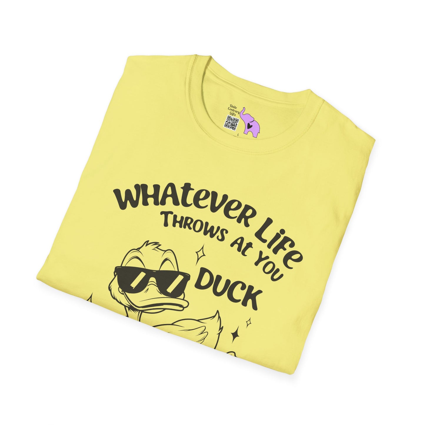 Whatever Life Throws At You Duck And Let It Hit Someone Else Adult T-shirt