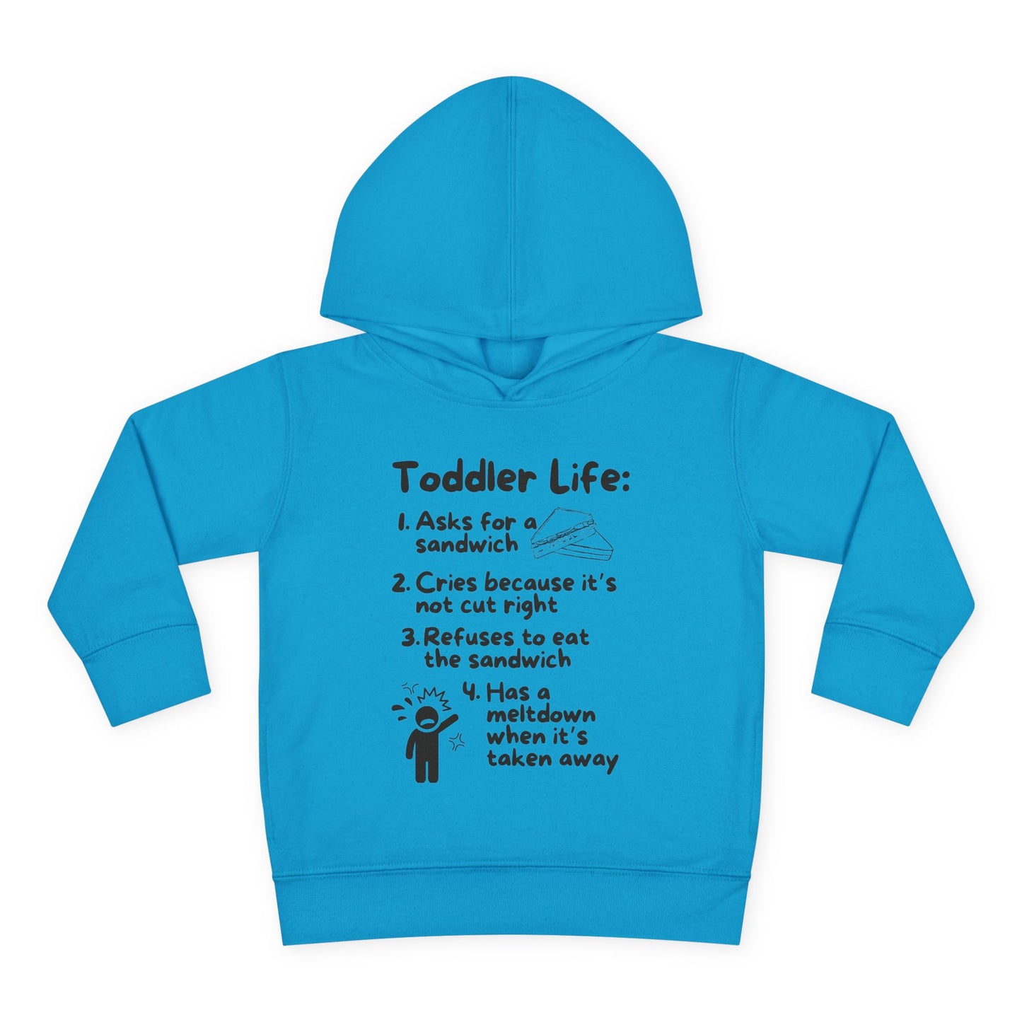 Toddler Life Toddler Hoodie